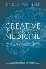 Creative Integrative Medicine - Paul Drouin