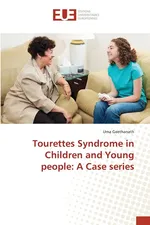 Tourettes Syndrome in Children and Young people - Uma Geethanath