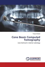 Cone Beam Computed Tomography - Tanya Khaitan