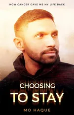 Choosing To Stay - Mo Haque