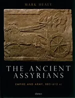 The Ancient Assyrians - Mark Healy