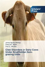 Claw Disorders in Dairy Cows Under Smallholder Zero-grazing Units - James Nguhiu-Mwangi