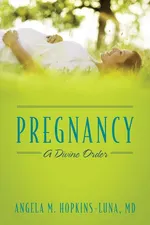 Pregnancy - Luna MD Angela M. Hopkins