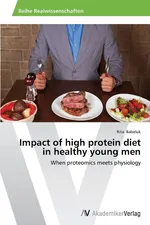 Impact of high protein diet in healthy young men - Rita Babeluk