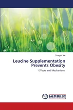 Leucine Supplementation Prevents Obesity - Zhonglin Xie