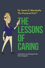 The Lessons of Caring - Dr. Santo D Marabella