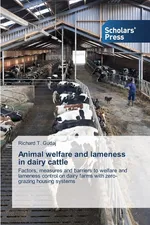 Animal welfare and lameness in dairy cattle - Richard T. Gudaj