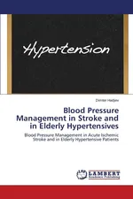 Blood Pressure Management in Stroke and in Elderly Hypertensives - Dimiter Hadjiev