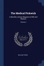 The Medical Pickwick - William Tooke