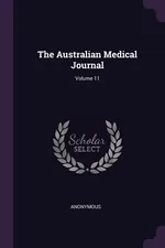The Australian Medical Journal; Volume 11 - Anonymous