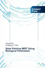Dose Painting IMRT Using Biological Parameters - Yusung Kim