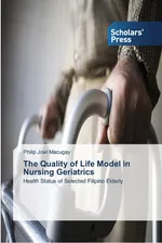 The Quality of Life Model in Nursing Geriatrics - Philip Joel Macugay