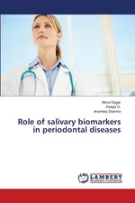 Role of salivary biomarkers in periodontal diseases - Mona Dagar