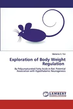 Exploration of Body Weight Regulation - Marianne A. Yon