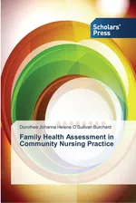 Family Health Assessment in Community Nursing Practice - Burchard Dorothee Johanna He O'Sullivan