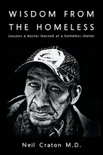 Wisdom From the Homeless - Neil Craton
