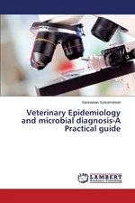 Veterinary Epidemiology and microbial diagnosis-A Practical guide - Saravanan Subramanian