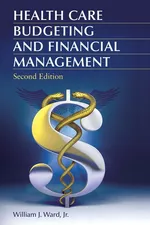 Health Care Budgeting and Financial Management - William Ward