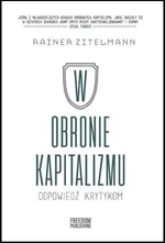 W obronie kapitalizmu - Rainer Zitelmann