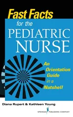 Fast Facts for the Pediatric Nurse - Kathleen Young
