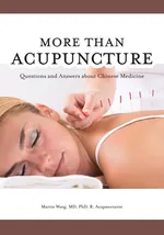 More Than Acupuncture - Martin Wang