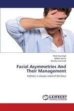 Facial Asymmetries And Their Management - Rishi Raj Singh