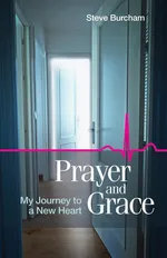 Prayer and Grace - Steve Burcham