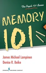 Memory 101 - James M. Lampinen
