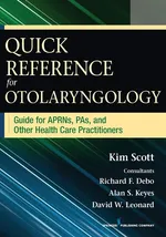 Quick Reference for Otolaryngology - Scott Kim