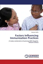 Factors Influencing Immunization Practices - Yakubu Salifu