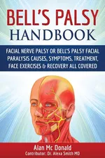 Bell's Palsy Handbook - Donald Alan Mc