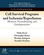 Cell Survival Programs and Ischemia/Reperfusion - Maike Krenz