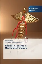 Radiation Hazards in Maxillofacial imaging - Shobha Raju
