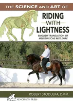 The Science and Art of Riding in Lightness - ROBERT STODULKA