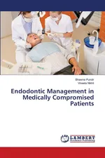 Endodontic Management in Medically Compromised Patients - Bhawna Pundir