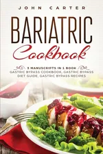 Bariatric Cookbook - John Carter