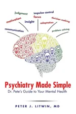 Psychiatry Made Simple - MD Peter J. Litwin
