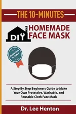 The 10-Minutes DIY Homemade Face Mask - Dr. Lee Henton