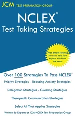 NCLEX Test Taking Strategies - Preparation Group JCM-NCLEX Test