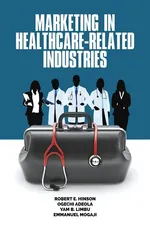 Marketing in Healthcare-Related Industries - Robert  E. Hinson