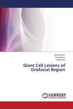 Giant Cell Lesions of Orofacial Region - P. Nandita K.