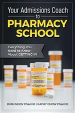 Your Admissions Coach to Pharmacy School - Ryan Ngov