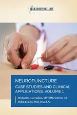 Neuropuncture Case Studies and Clinical Applications - Dr. Michael D. Corradino