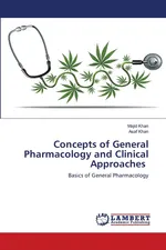 Concepts of General Pharmacology and Clinical Approaches - Majid Khan