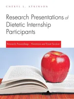 Research Presentations of Dietetic Internship Participants - Cheryl L. Atkinson