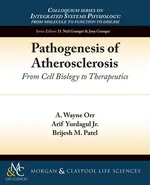 Pathogenesis of Atherosclerosis - A. Wayne Orr
