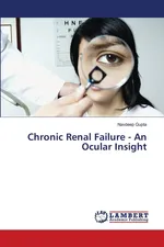 Chronic Renal Failure - An Ocular Insight - Navdeep Gupta