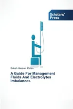 A Guide For Management Fluids And Electrolytes Imbalances - Sabah Hassan Ketan
