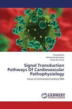 Signal Transduction Pathways of Cardiovascular Pathophysiology - Farag Bleiblo