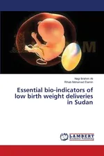 Essential bio-indicators of low birth weight deliveries in Sudan - Nagi Ibrahim Ali